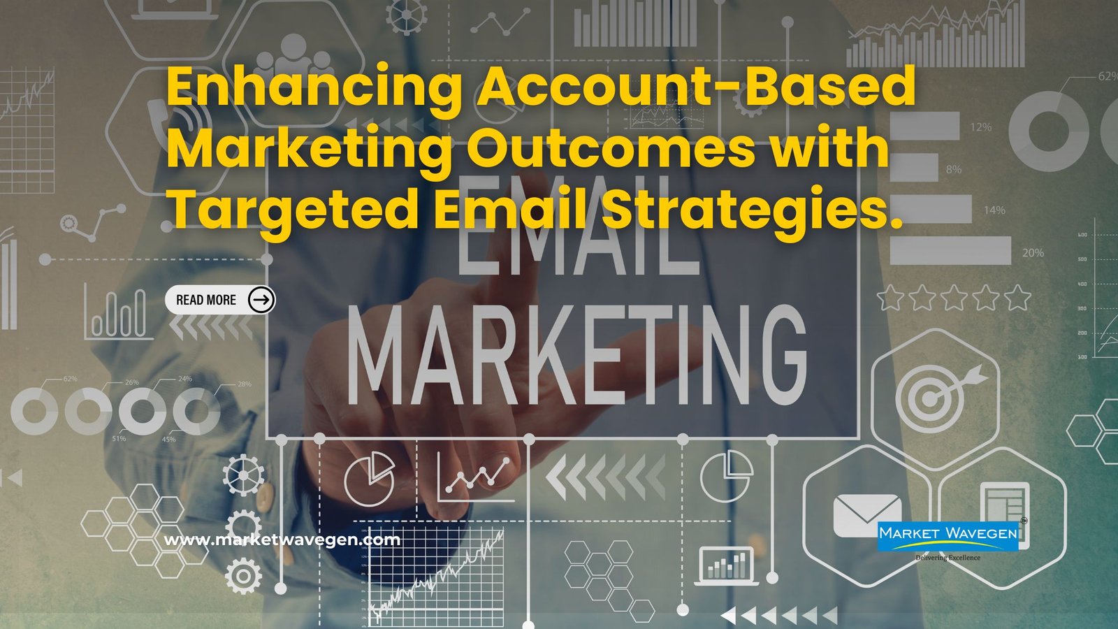Enhancing Account-Based Marketing Outcomes with Targeted Email Strategies.